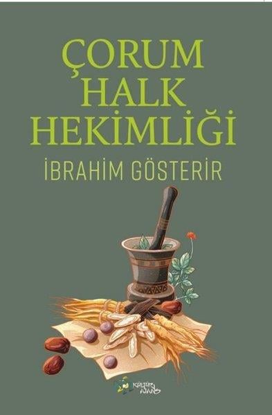 İbrahim GösterirSosyoloji KitaplarıÇorum Halk Hekimliği