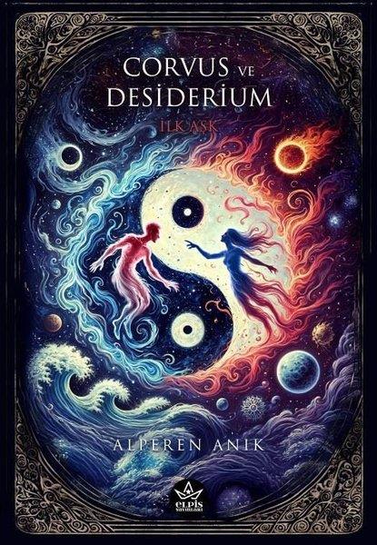 Alperen AnıkFantastik Kitaplar & Fantastik RomanlarCorvus ve Desiderium