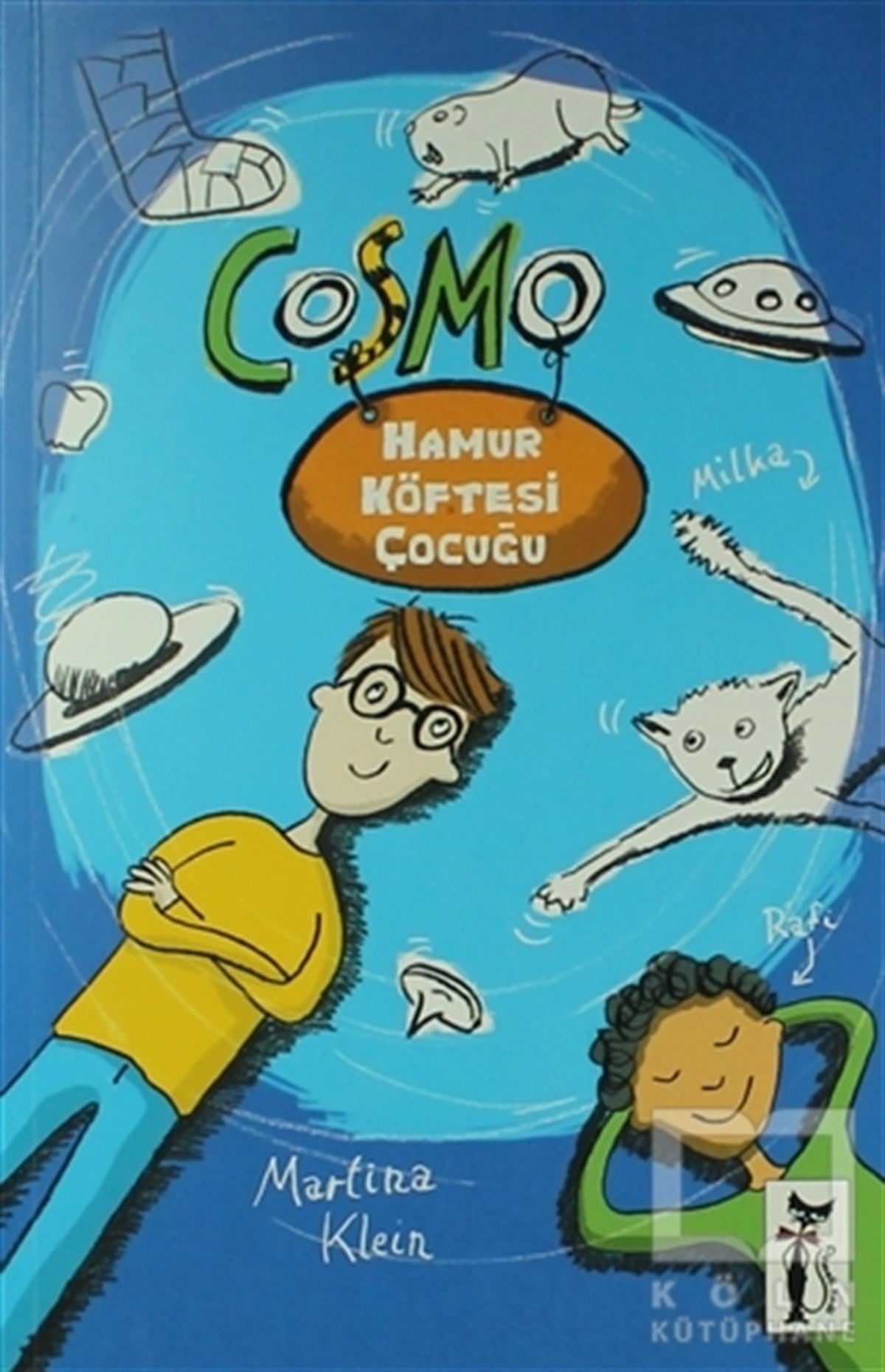 Martina KleinHikayelerCosmo - Hamur Köftesi Çocuğu