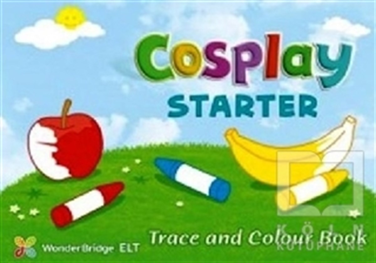Başak ElmasDil ÖğrenimiCosplay Starter Trace and Colour Book (Okul Öncesi İngilizce)
