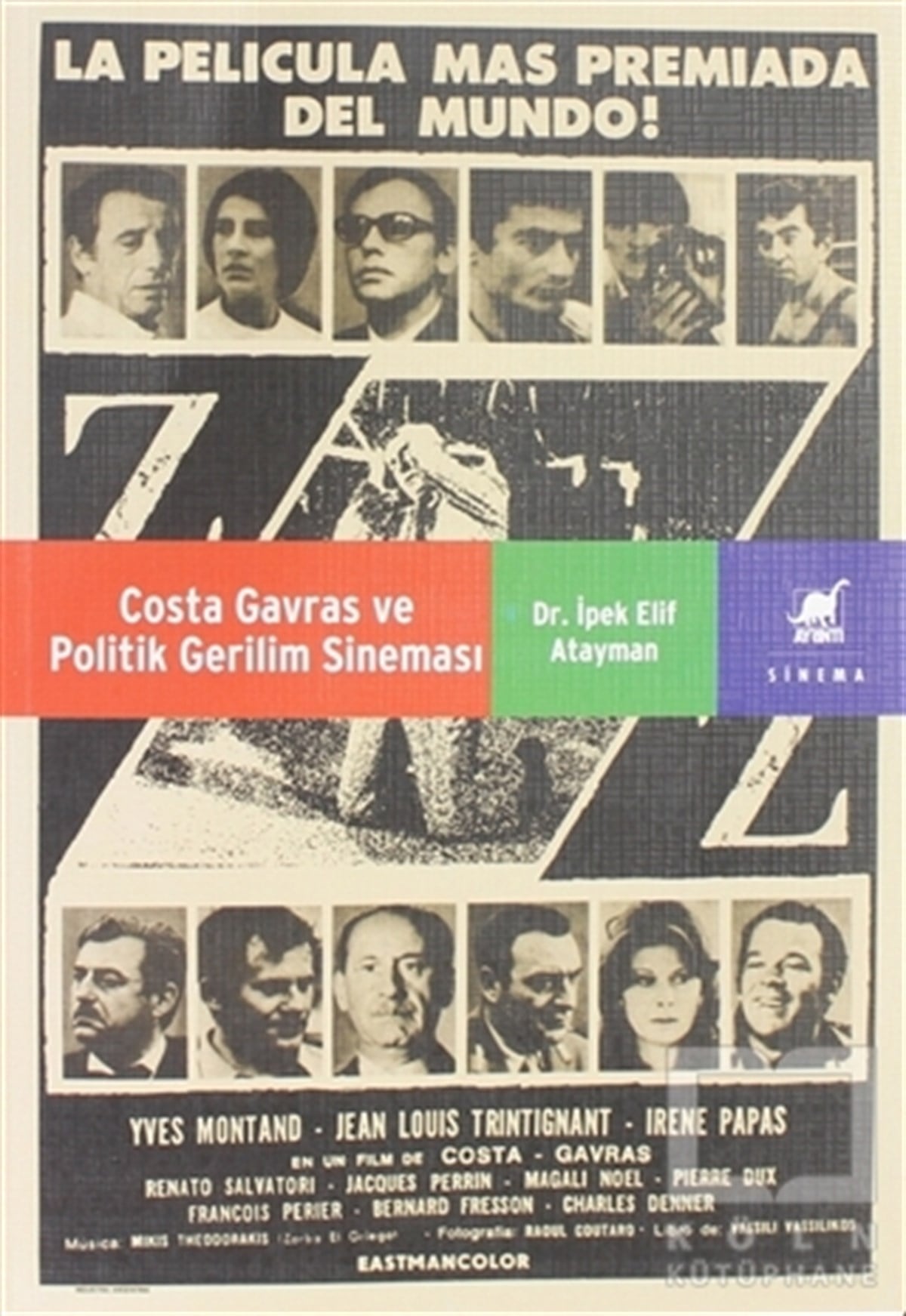 İpek Elif AtaymanFotoğrafçılık KitaplarıCosta Gavras ve Politik Gerilim Sineması