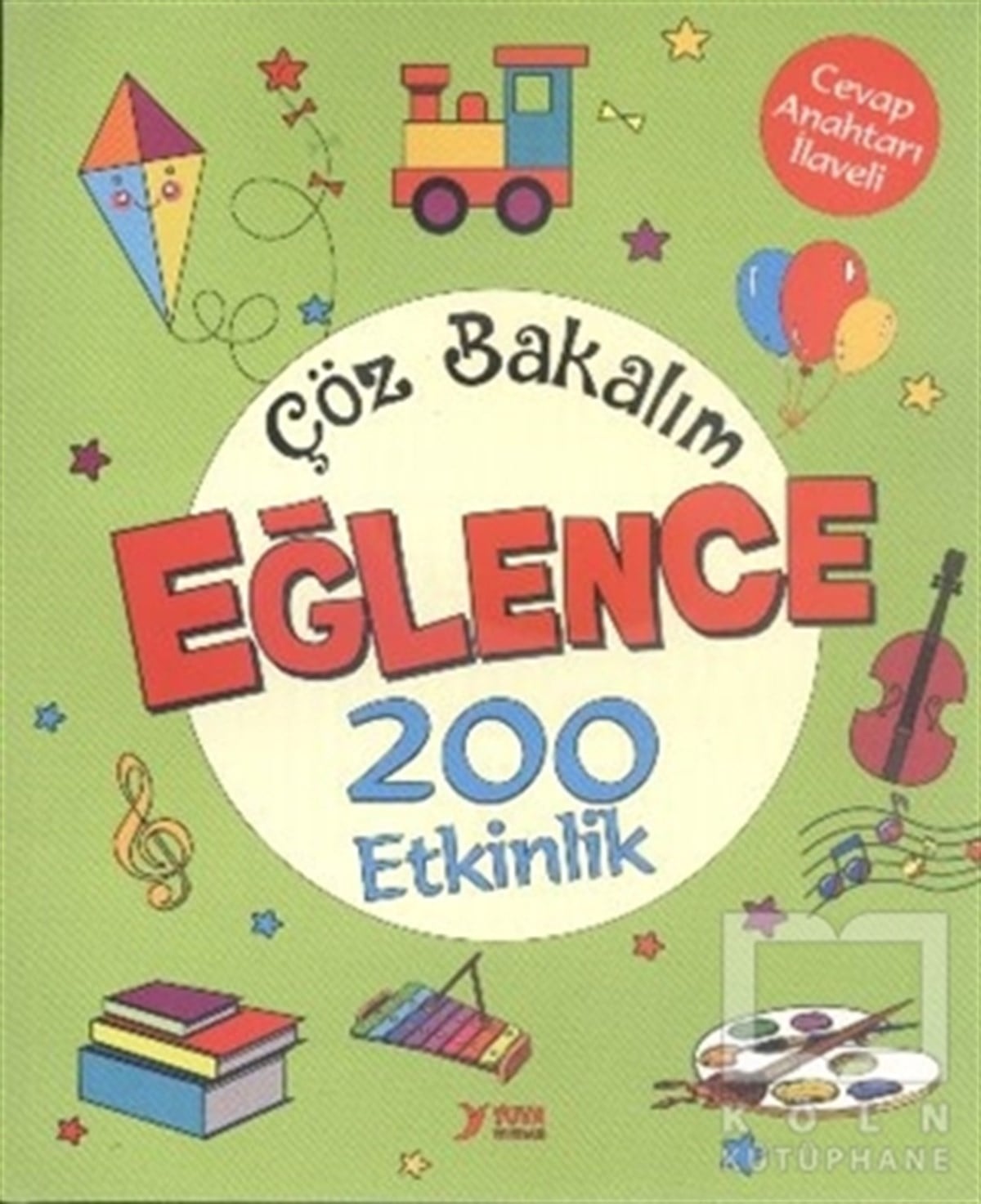 Nurten ErtaşHikayelerÇöz Bakalım Eğlence 200 Etkinlik
