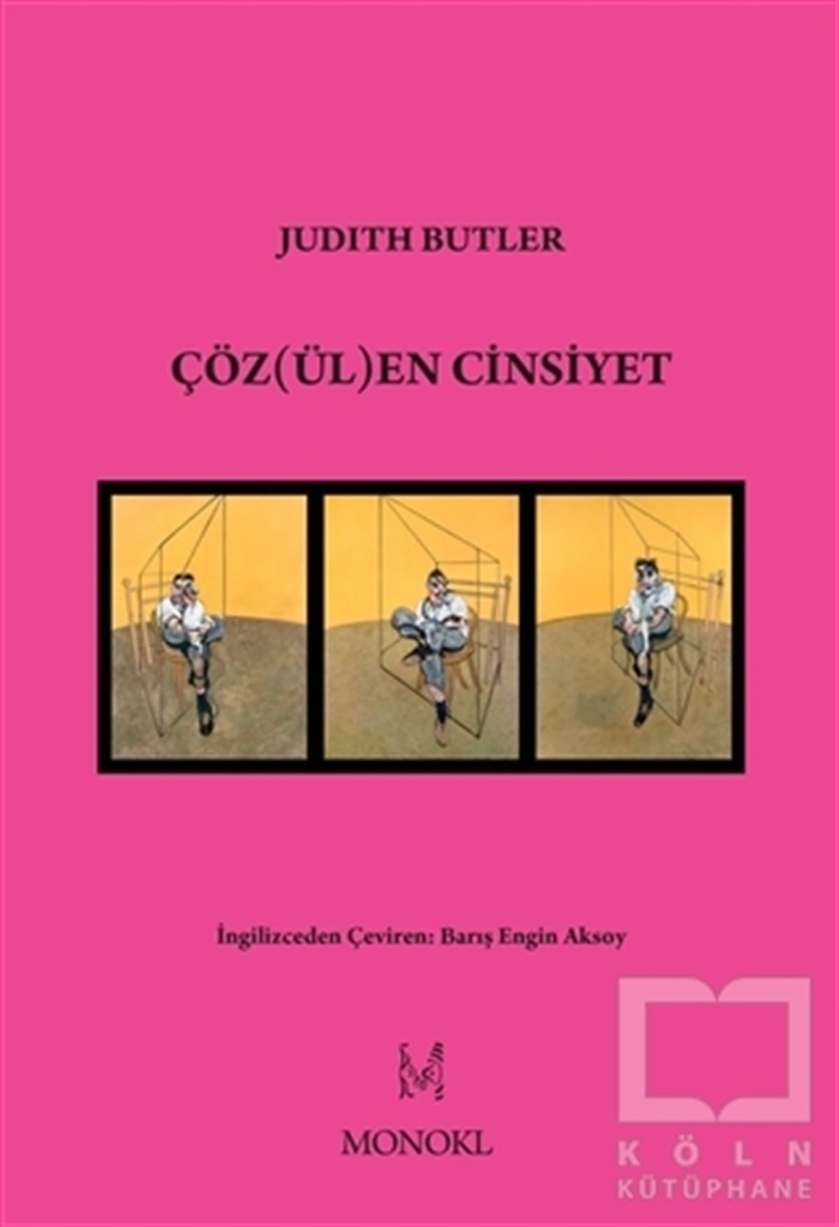 Judith ButlerKadın Sorunları - FeminizmÇözülen Cinsiyet