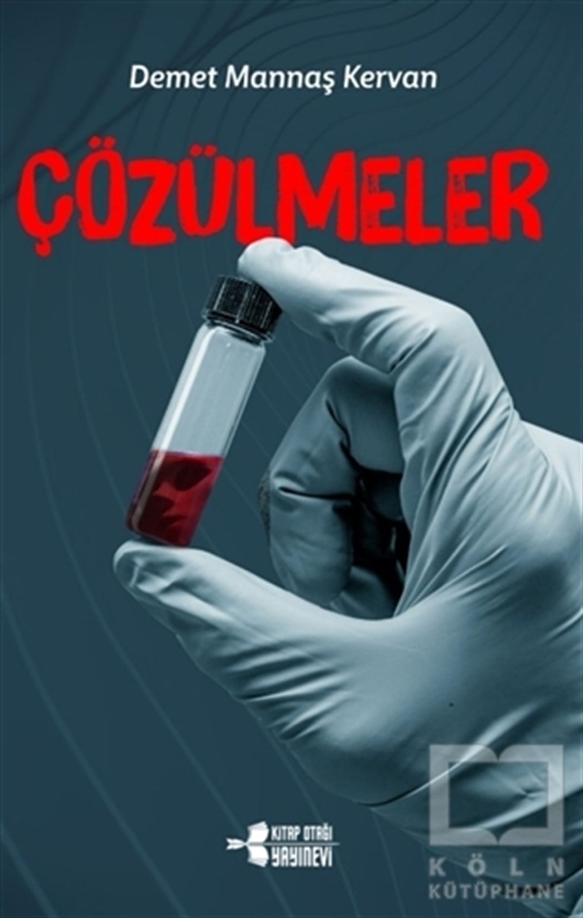 Demet Mannaş KervanTürkçe RomanlarÇözülmeler
