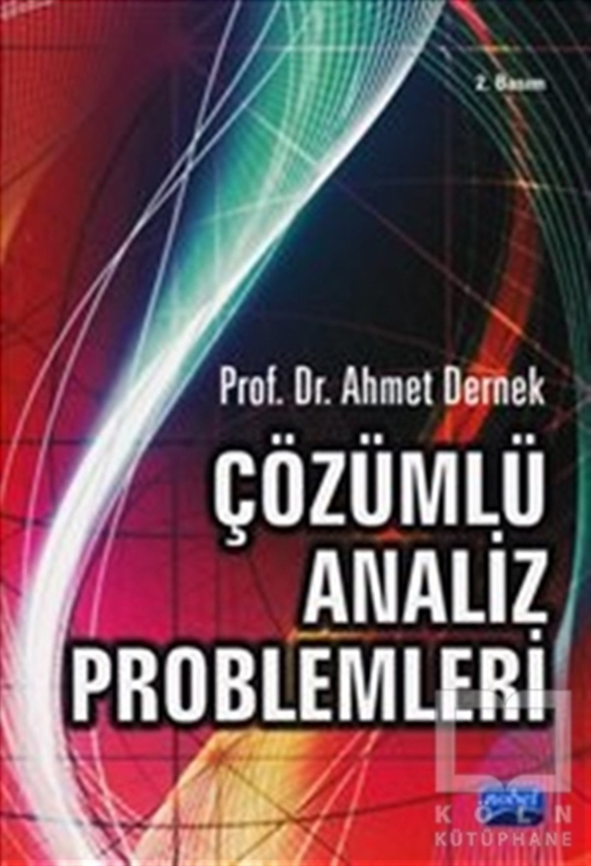 Ahmet DernekMühendislikÇözümlü Analiz Problemleri