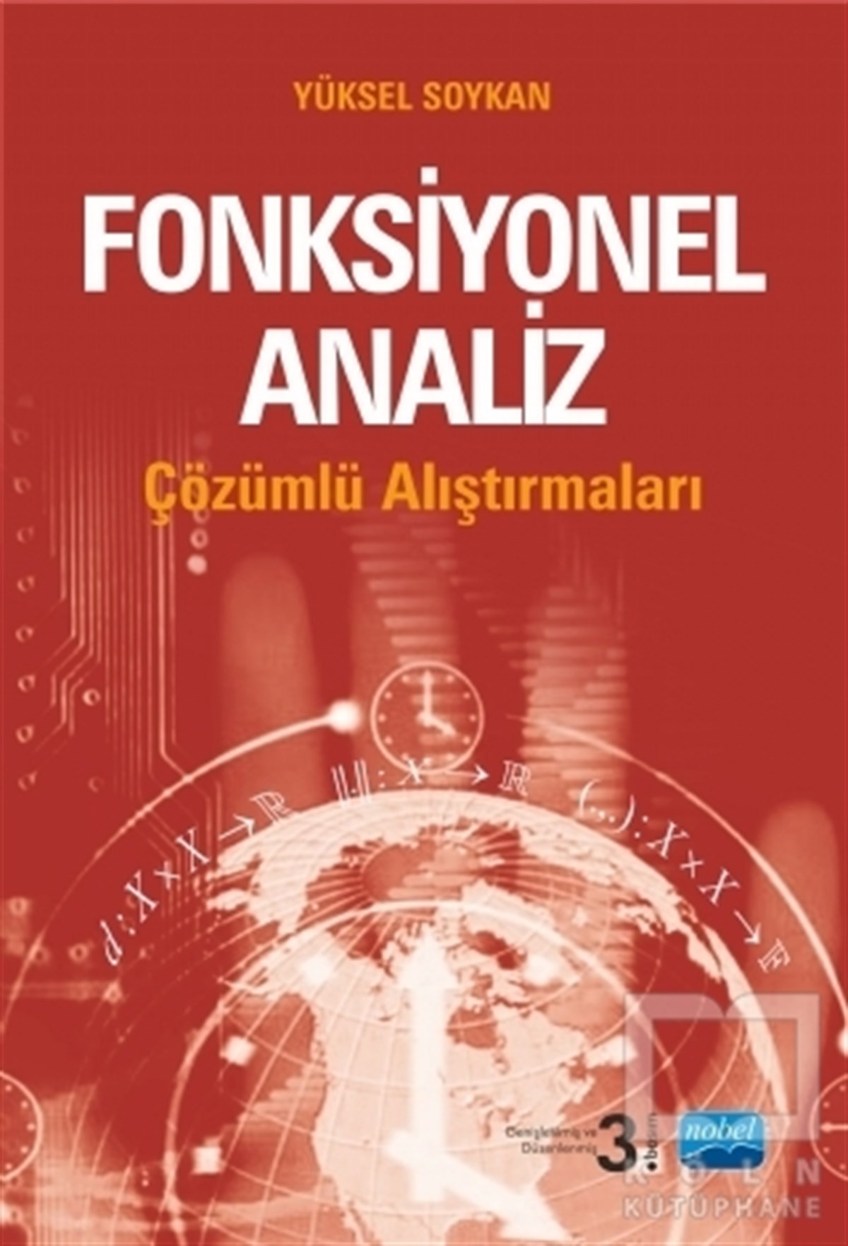 Yüksel SoykanAkademikÇözümlü Fonksiyonel Analiz Alıştırmaları