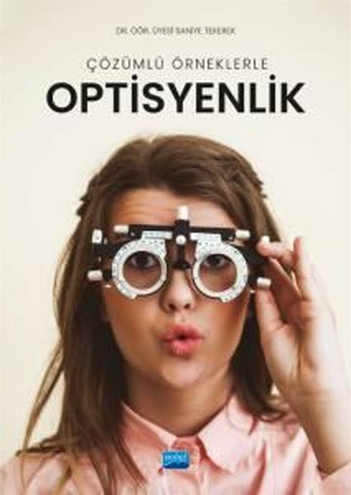 Saniye TekerekEğitimÇözümlü Örneklerle Optisyenlik