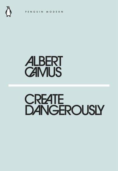 Albert CamusLiteratureCreate Dangerously