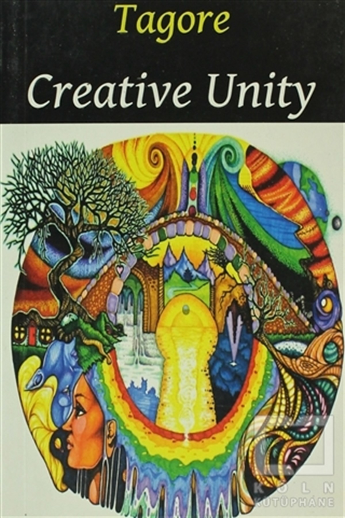 Rabindranath TagoreGenel KonularCreative Unity