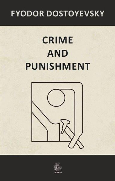 Fyodor Mihayloviç DostoyevskiClassicsCrime and Punishment
