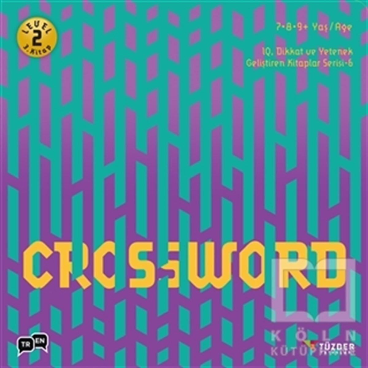KolektifZeka GelişimiCrossword - IQ Dikkat ve Yetenek Geliştiren Kitaplar Serisi 6 (Level 2) (7-8-9 Yaş)