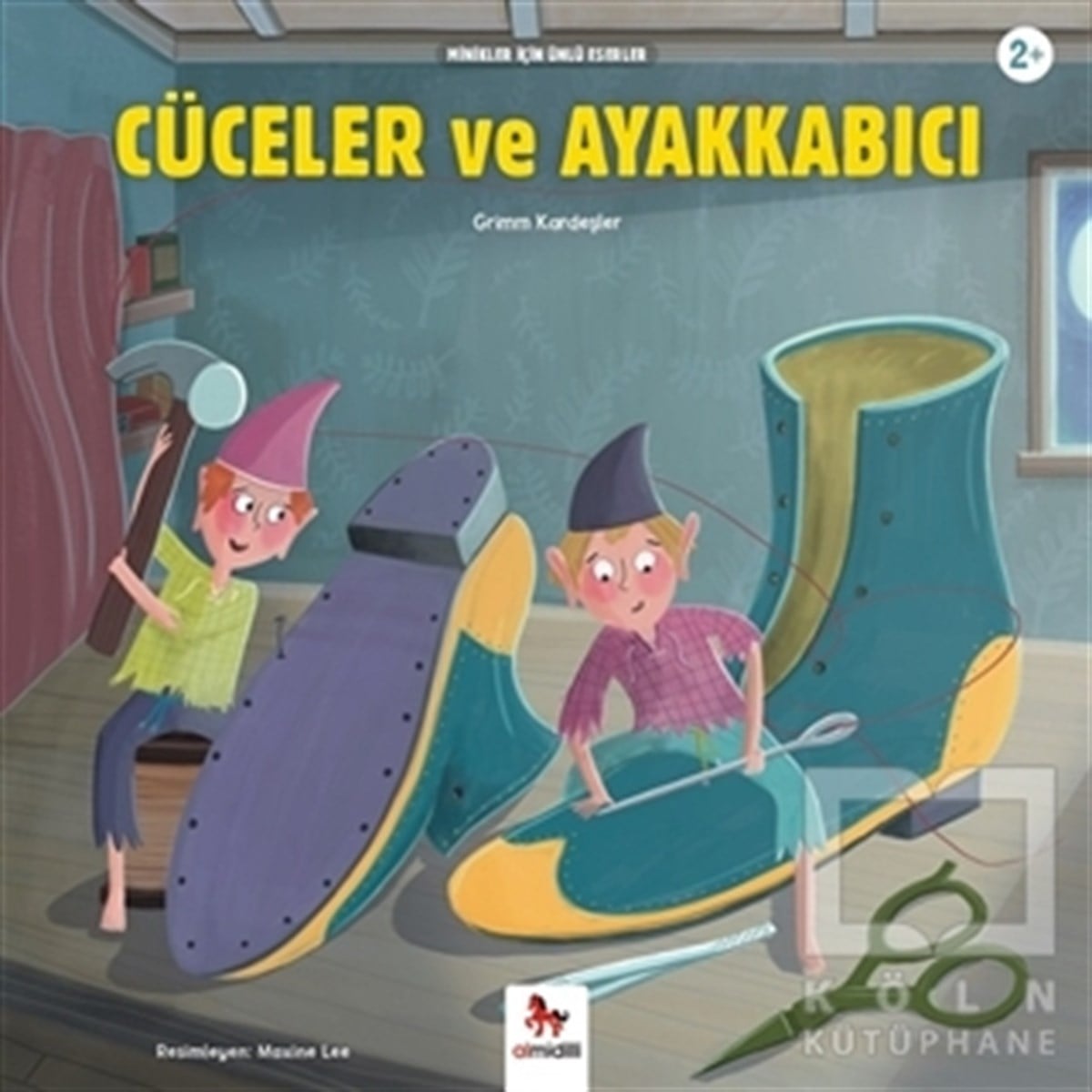 Grimm KardeşlerÇocuk Hikaye KitaplarıCüceler ve Ayakkabıcı - Minikler İçin Ünlü Eserler