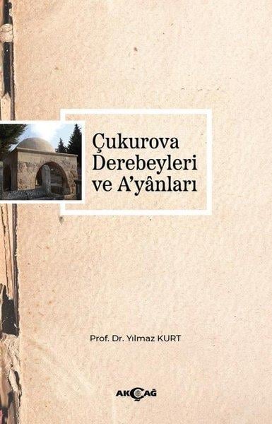 Yılmaz KurtOsmanli TarihiÇukurova Derebeyleri ve A'yanları