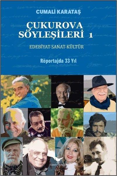 Cumali KarataşRöportajÇukurova Söyleşileri 1 - Edebiyat - Sanat - Kültür - Röportajla 33 Yıl