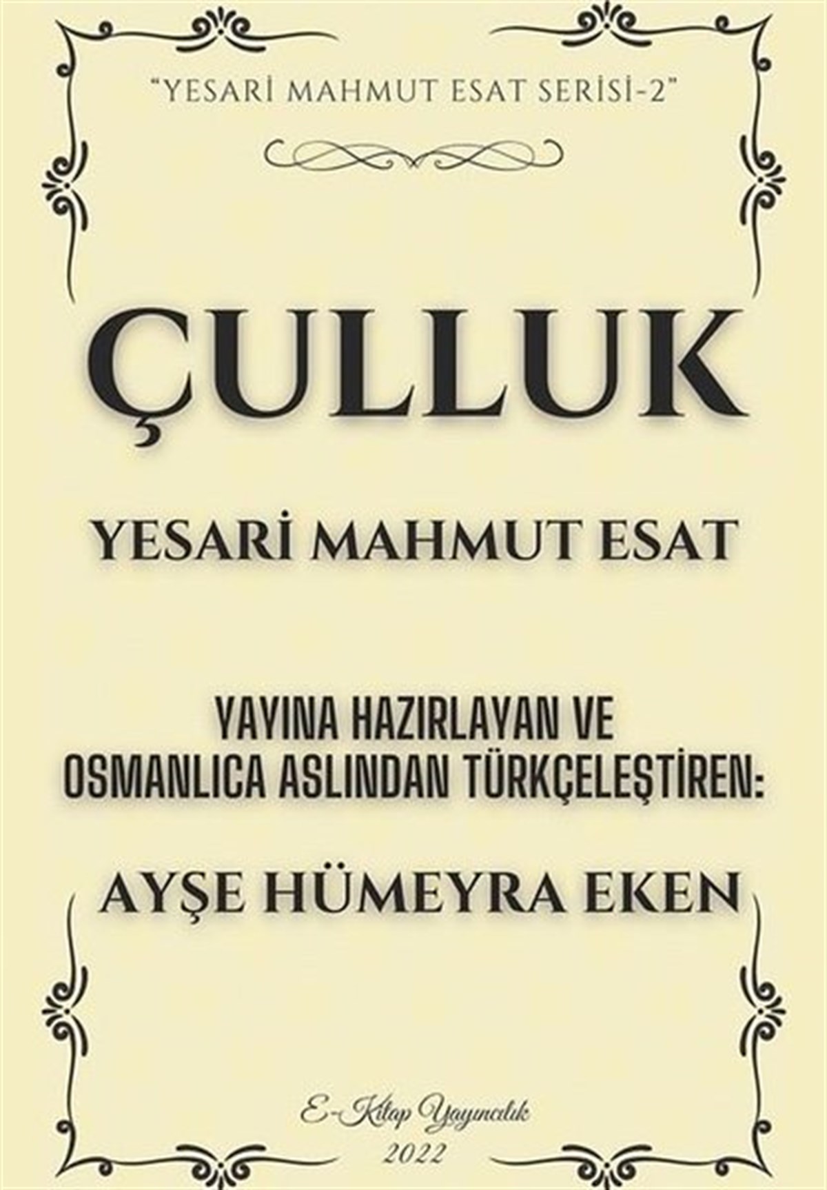 Yesari Mahmut EsatTürkiye RomanÇulluk