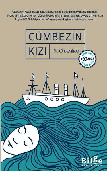 Ülkü DemirayTürkiye RomanCümbezin Kızı