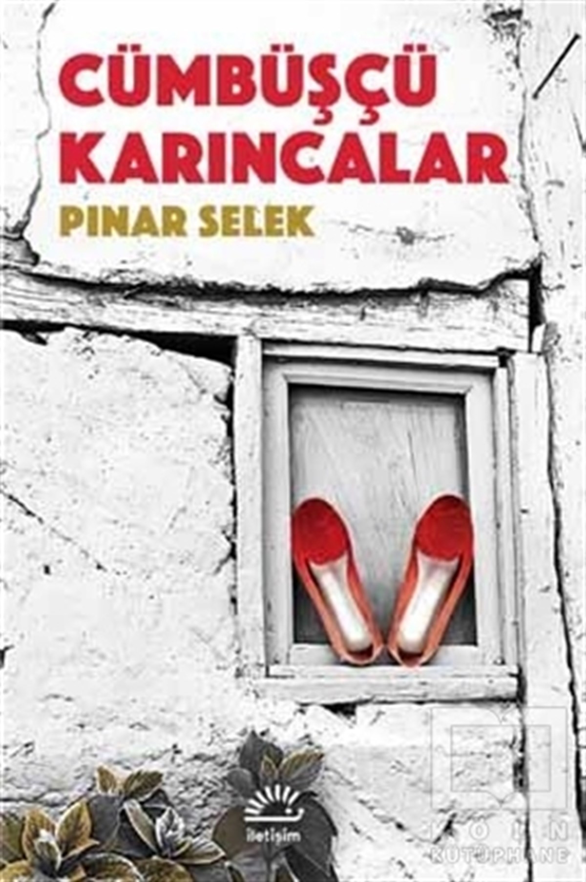 Pınar SelekRomanCümbüşçü Karıncalar