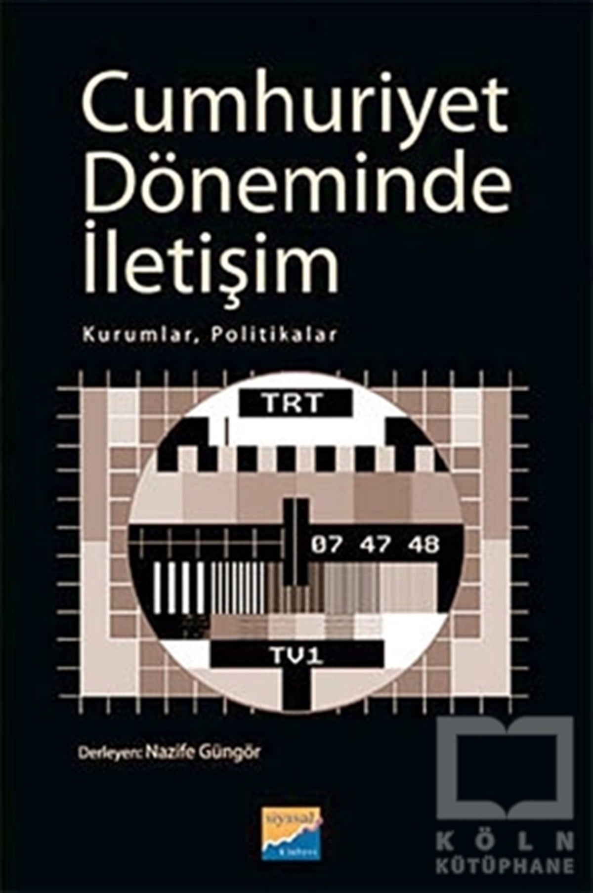 DerlemeYakın TarihCumhuriyet Döneminde İletişim