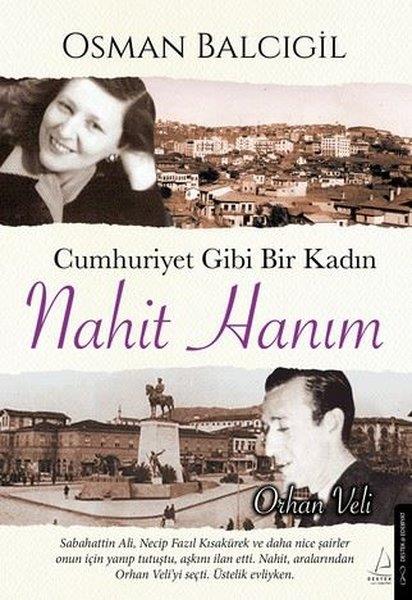 Osman BalcıgilTürk RomaniCumhuriyet Gibi Bir Kadın: Nahit Hanım