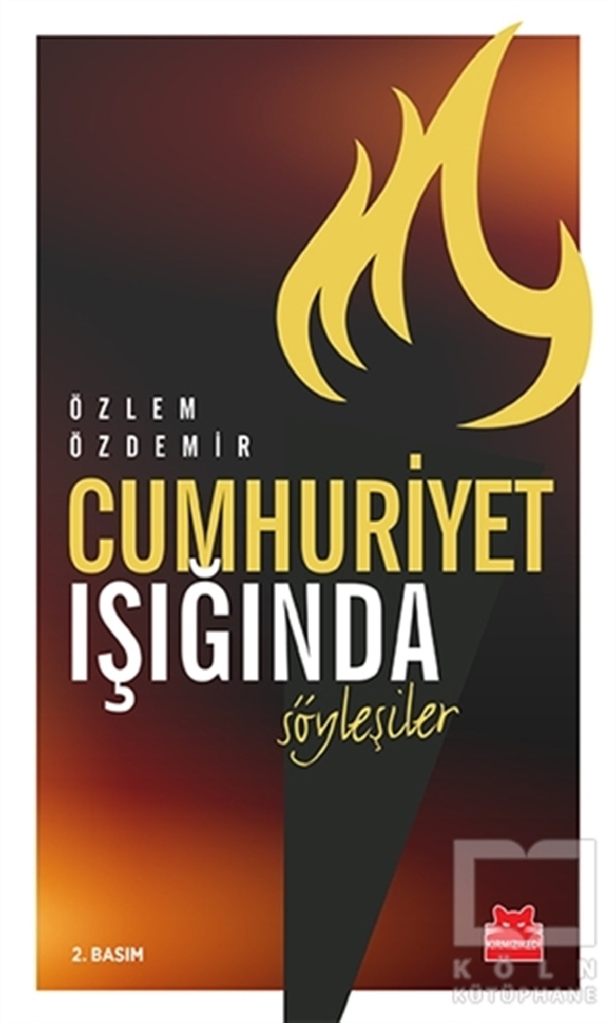Özlem ÖzdemirSöyleşiCumhuriyet Işığında Söyleşiler