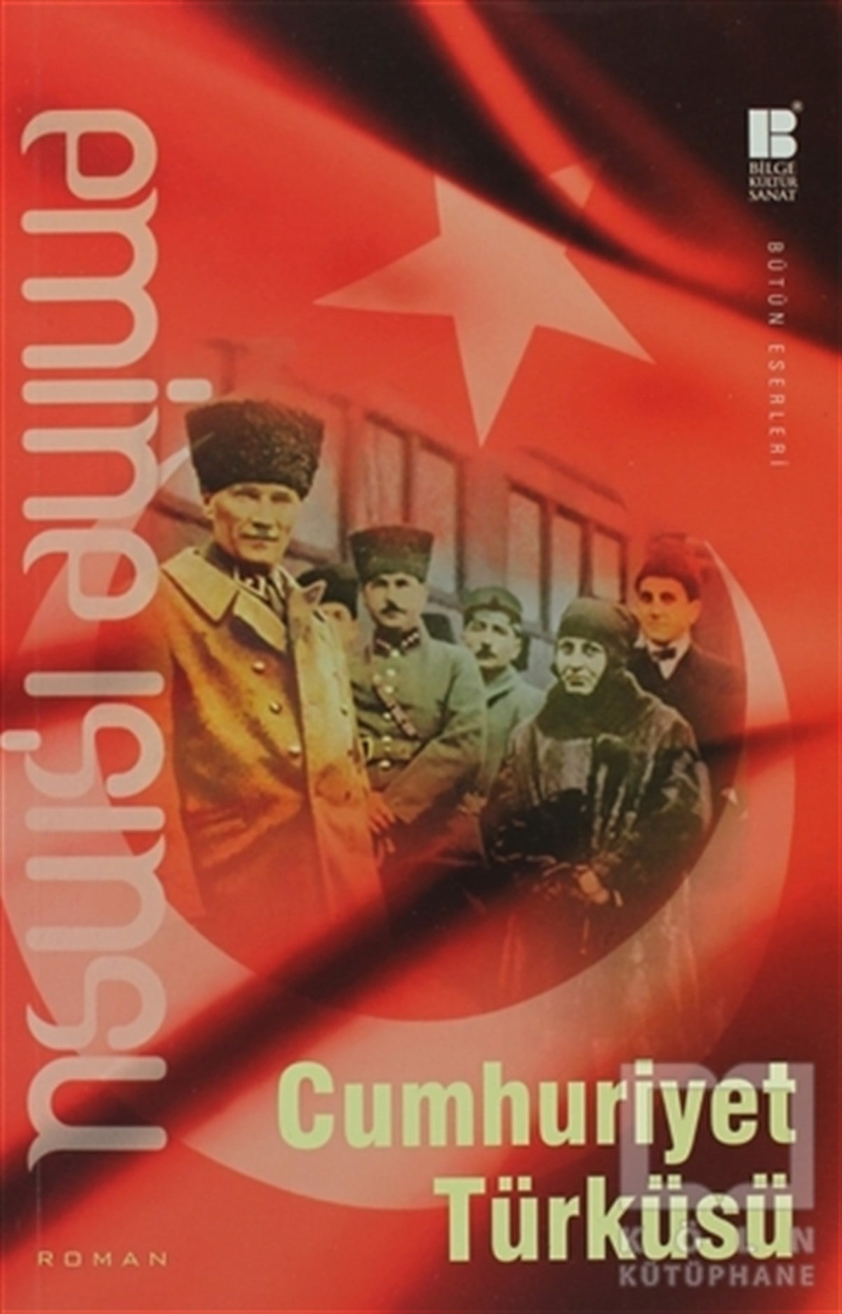 Emine IşınsuTürk EdebiyatıCumhuriyet Türküsü