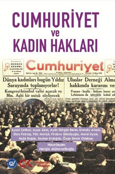 KolektifTürkiye ve Cumhuriyet Tarihi KitaplarıCumhuriyet ve Kadın Hakları