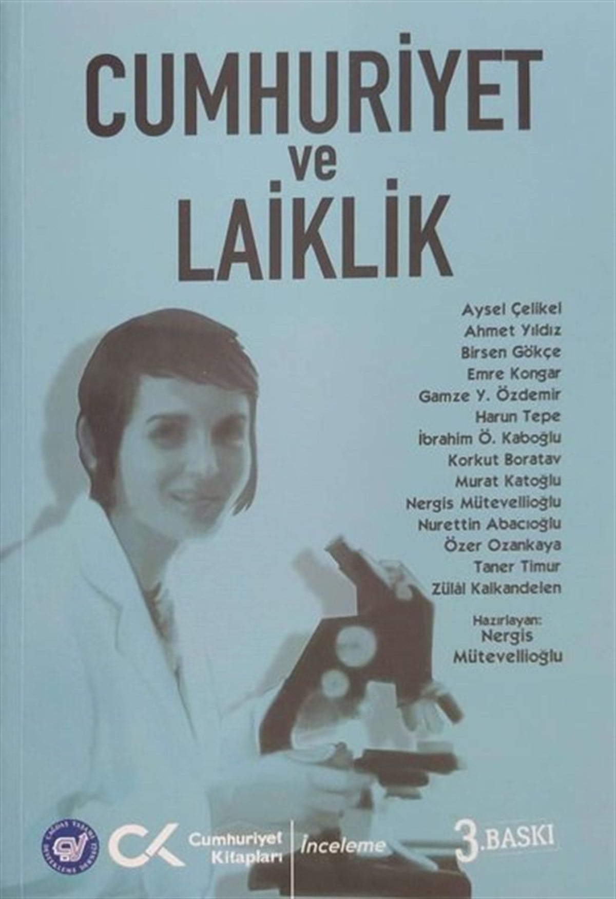 Nergis MütevellioğluTürkiye ve Cumhuriyet Tarihi KitaplarıCumhuriyet ve Laiklik