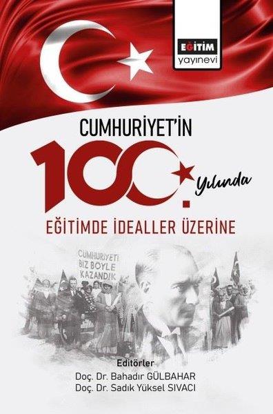 KolektifEğitimCumhuriyet'in 100.Yılında Eğitimde İdealler Üzerine