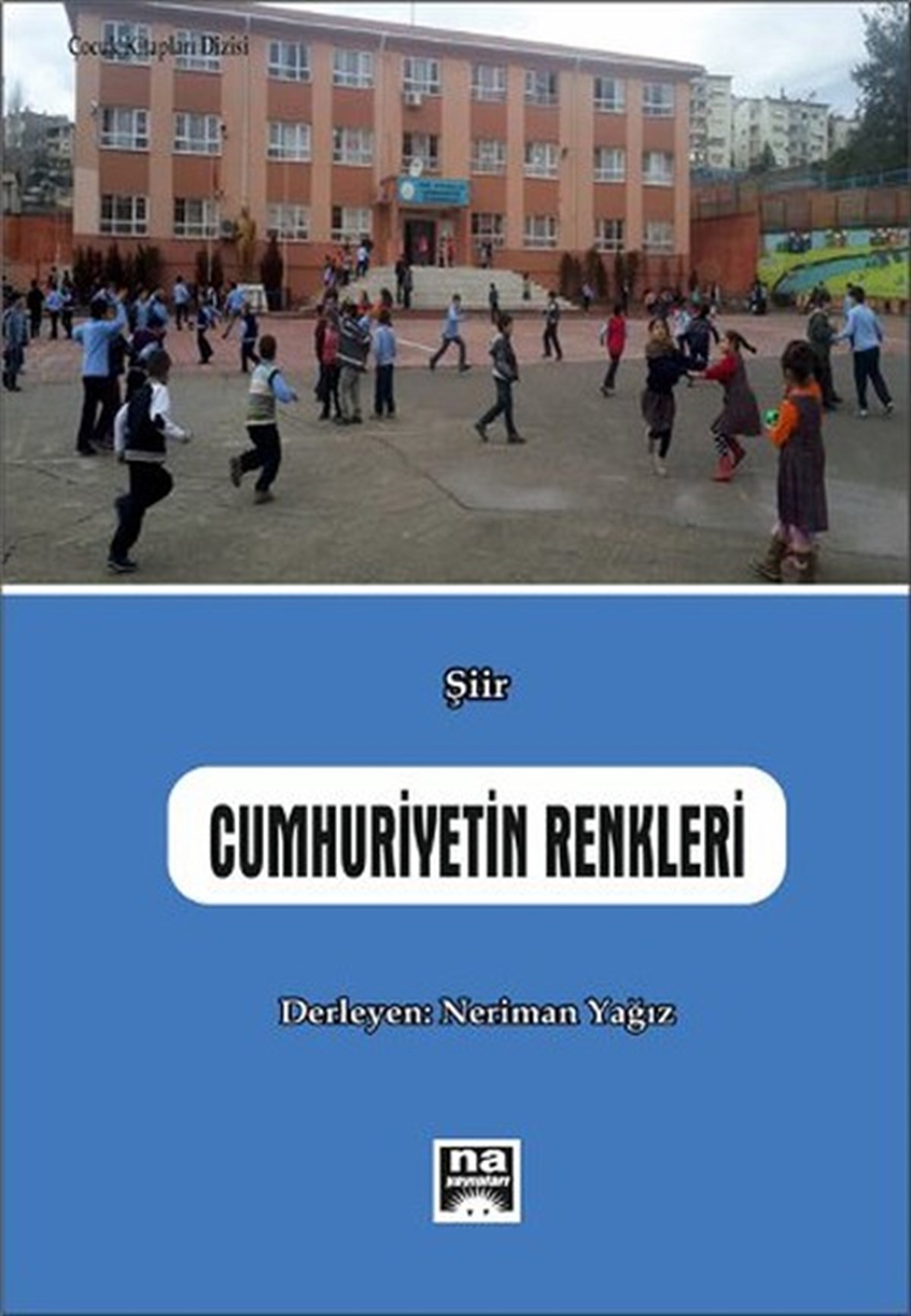 Neriman YağızTürk ŞiiriCumhuriyetin Renkleri