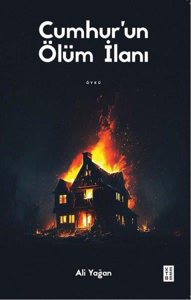 Ali YağanTürkiye RomanCumhur'un Ölüm İlanı