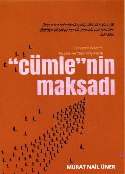 Murat Nail ÜnerDeneme KitaplarıCümle'nin Maksadı
