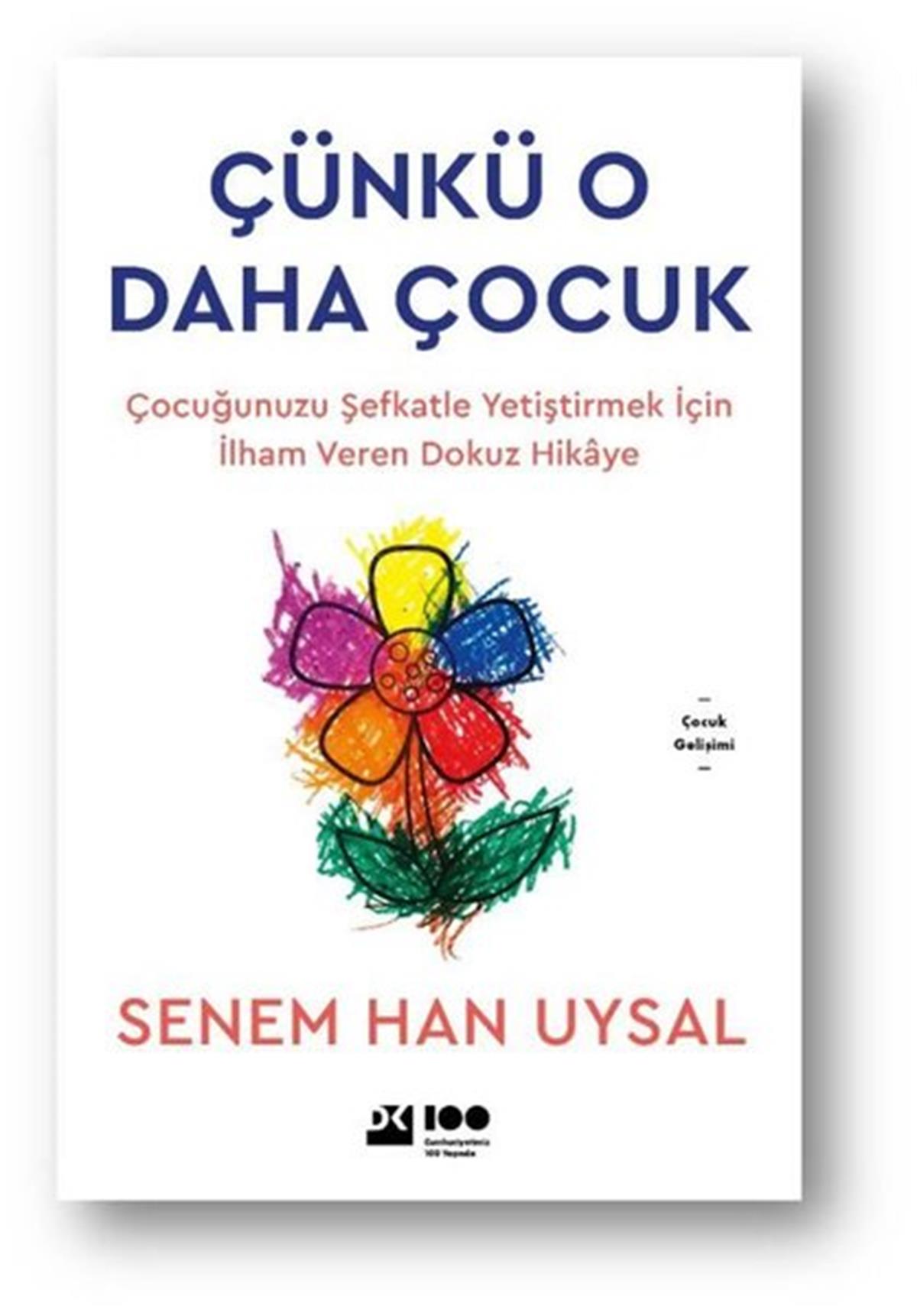 Senem UysalAile - ÇocukÇünkü O Daha Çocuk