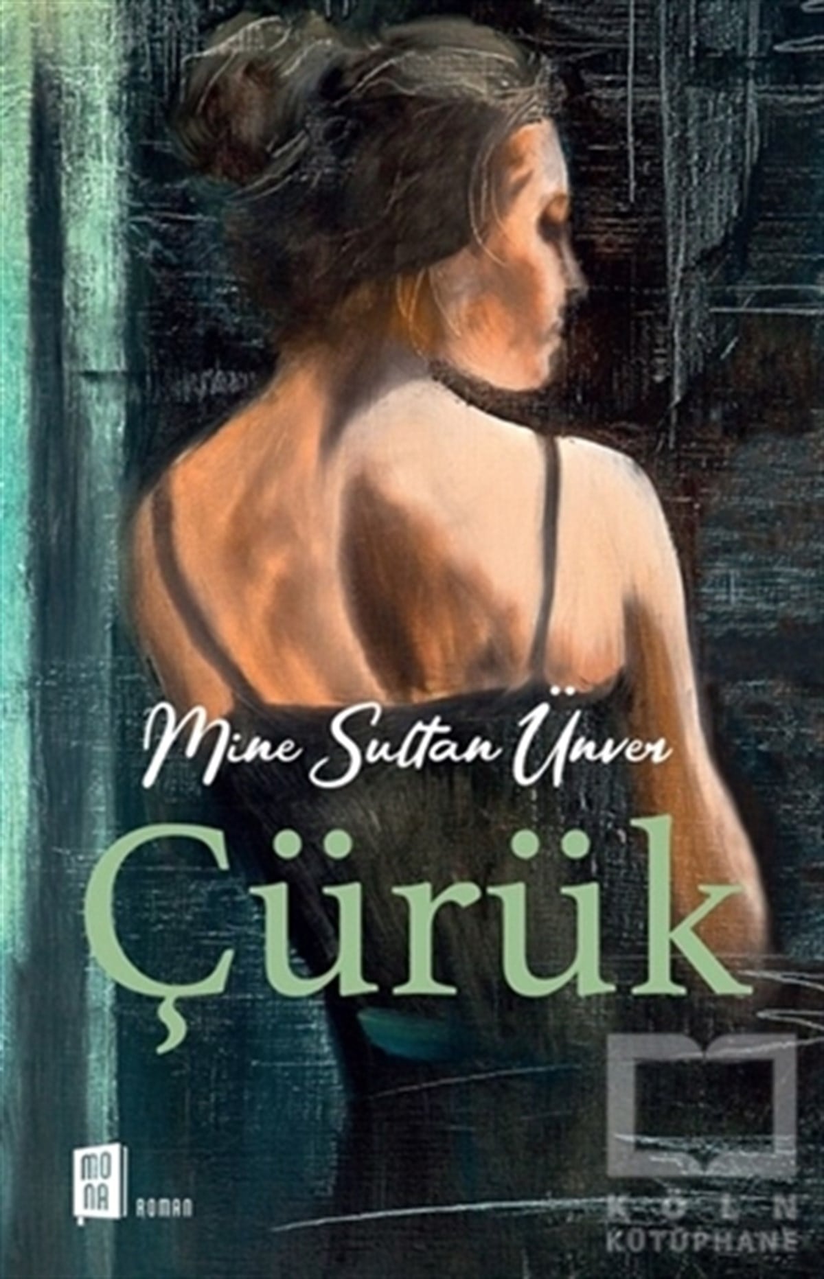 Mine Sultan ÜnverTürkçe RomanlarÇürük