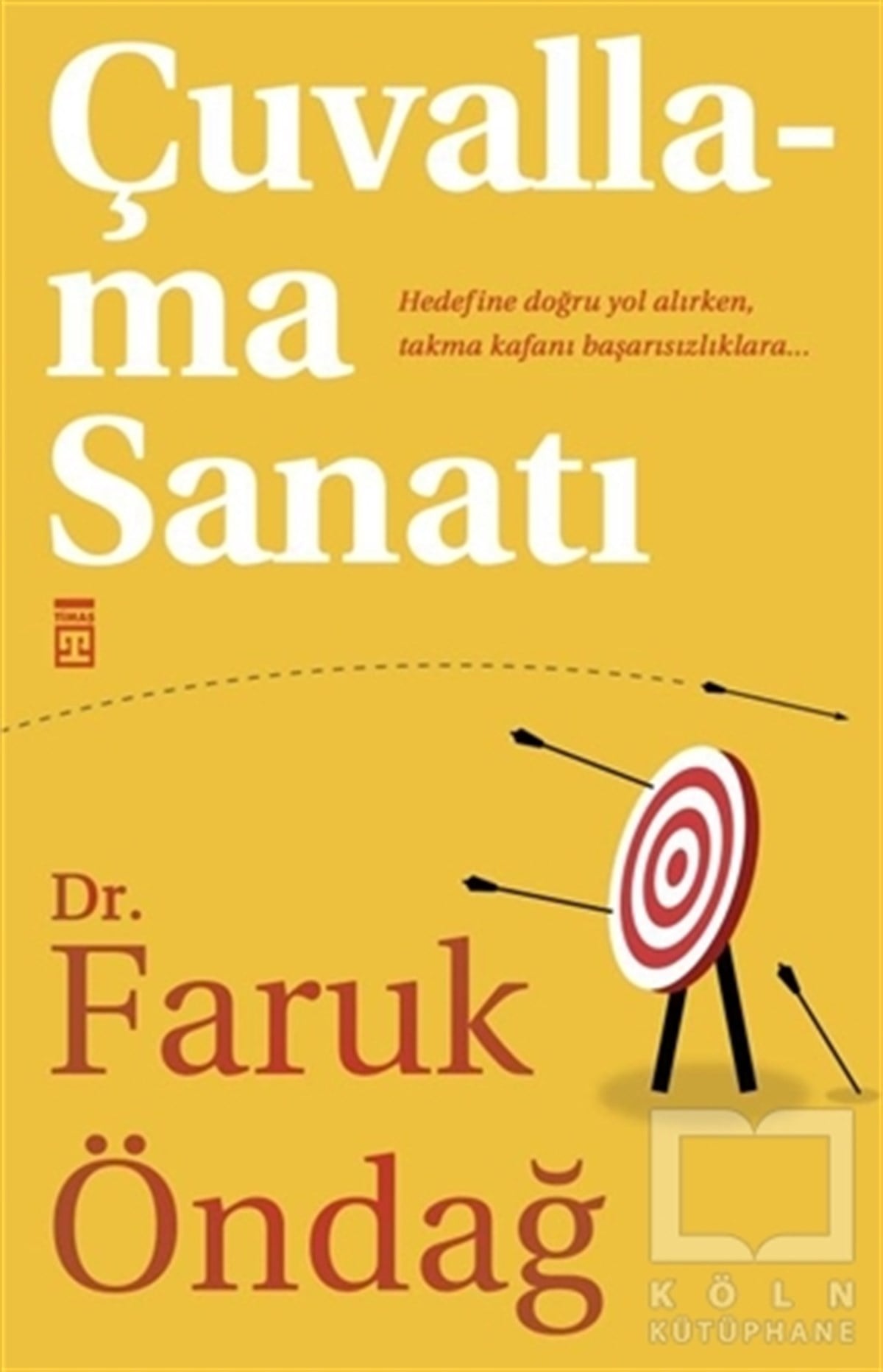 Faruk ÖndağKişisel GelişimÇuvallama Sanatı