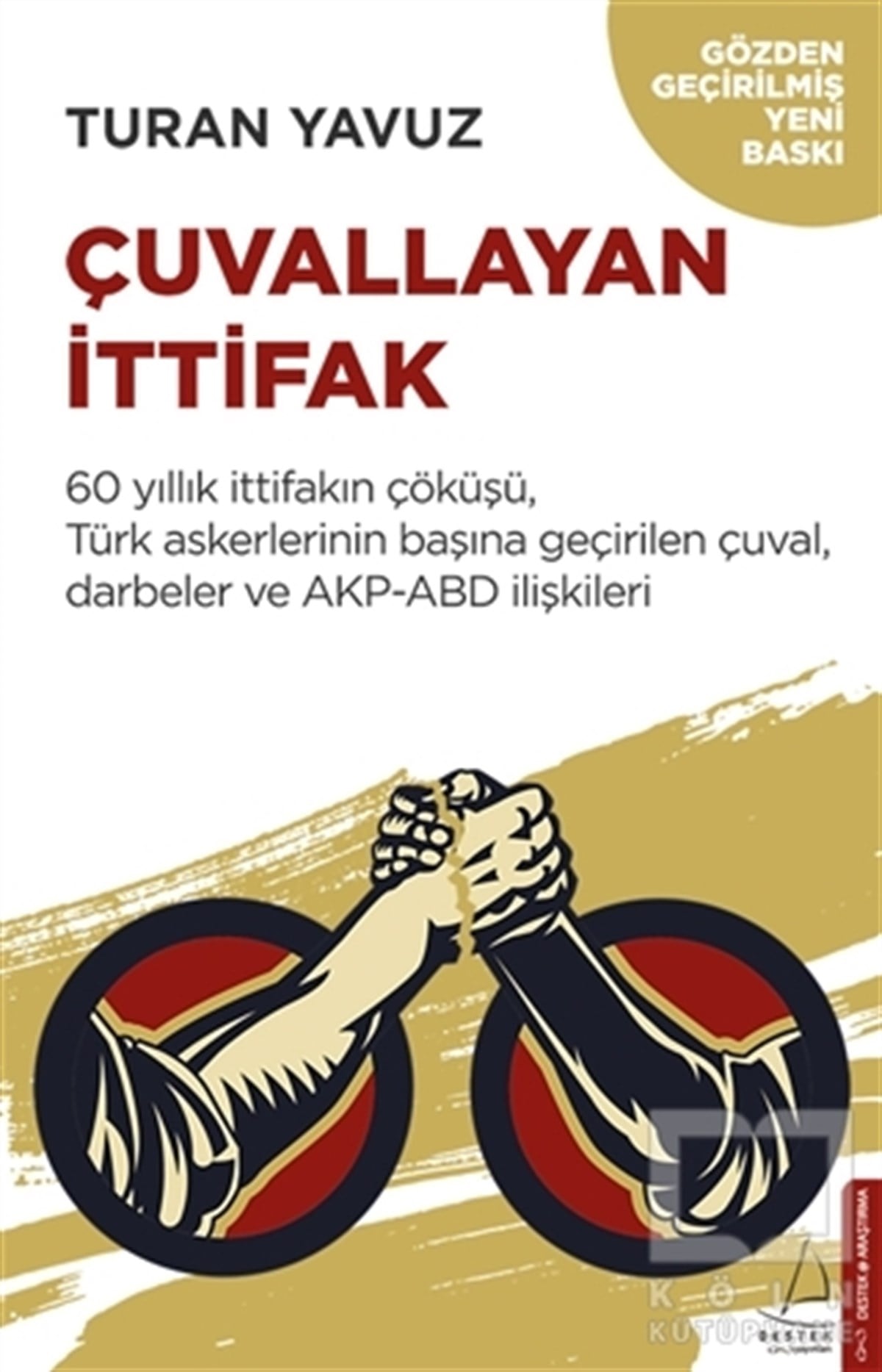 Turan YavuzAraştırma-İncelemeÇuvallayan İttifak