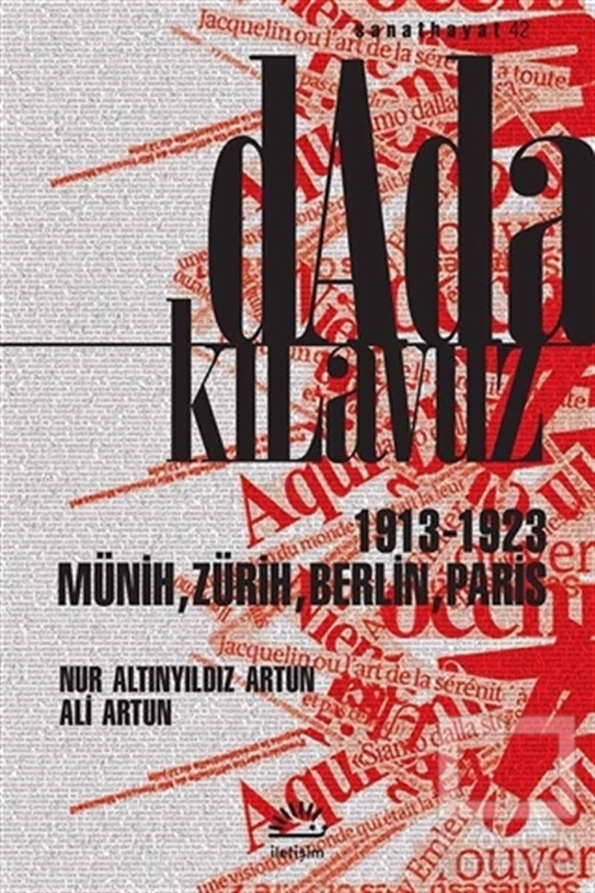 Nur Altınyıldız ArtunSanat TarihiDada Kılavuz