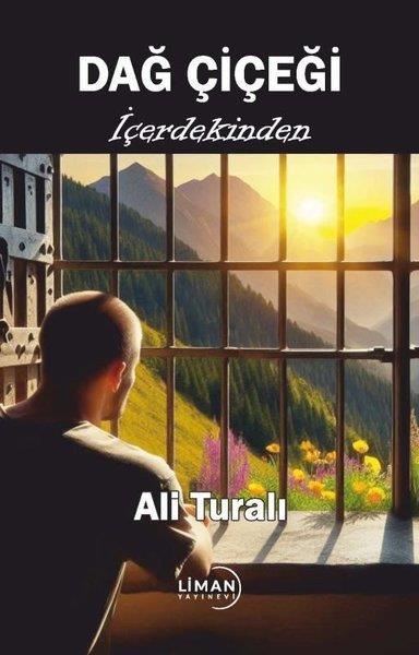 Ali TuralıTürk ŞiiriDağ Çiçeği (İçerdekinden)