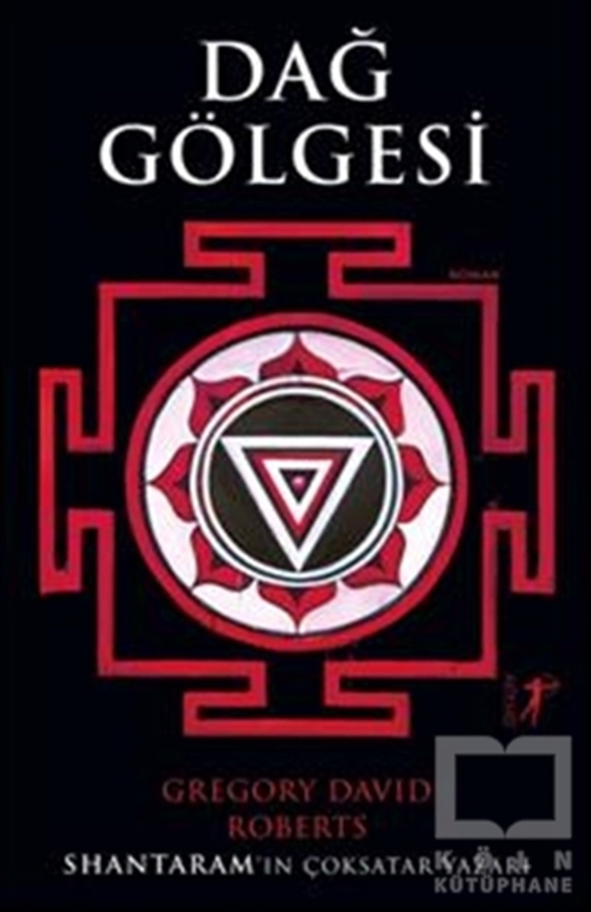 Gregory David RobertsRomanDağ Gölgesi