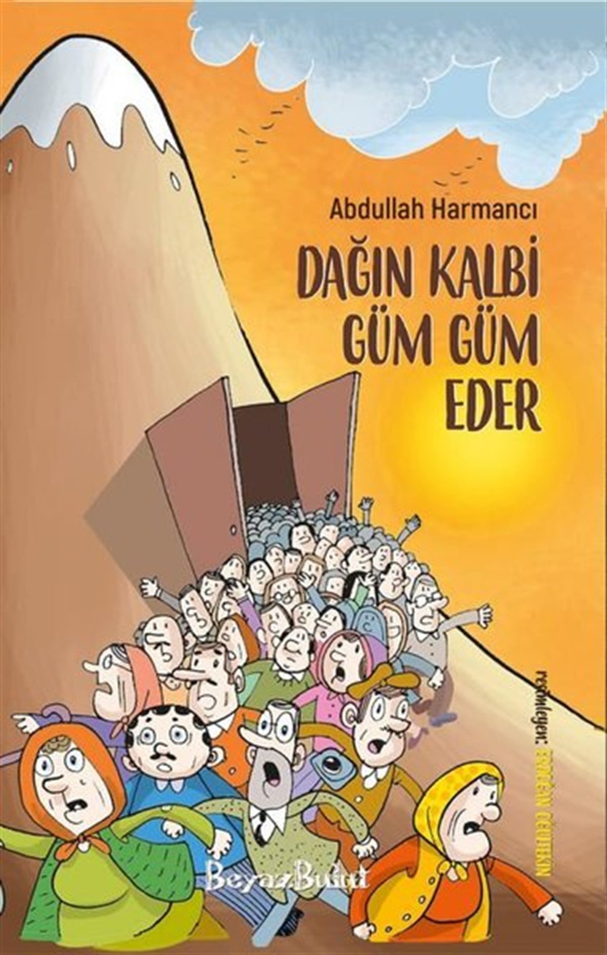 Abdullah HarmancıÇocuk Masal KitaplarıDağın Kalbi Güm Güm Eder