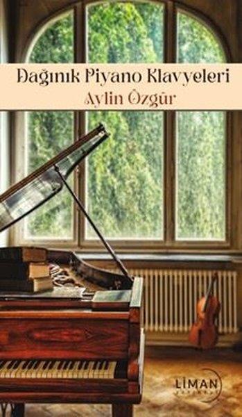 Aylin ÖzgürDeneme KitaplarıDağınık Piyano Klavyeleri