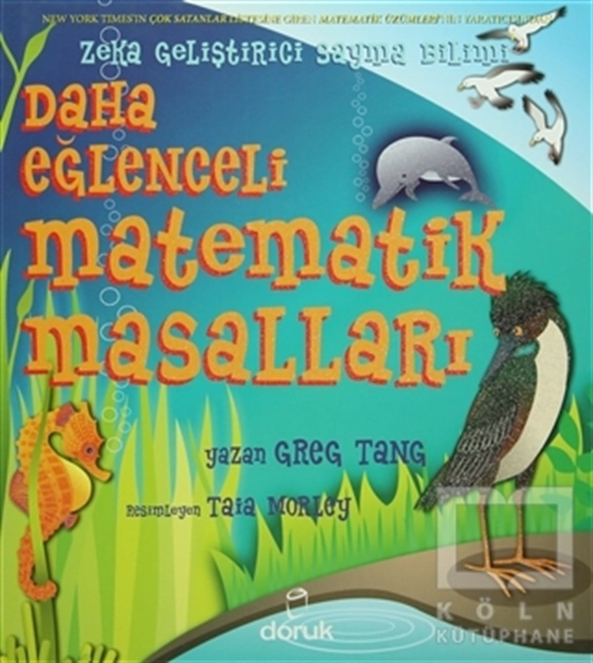 Greg TangMasallarDaha Eğlenceli Matematik Masalları