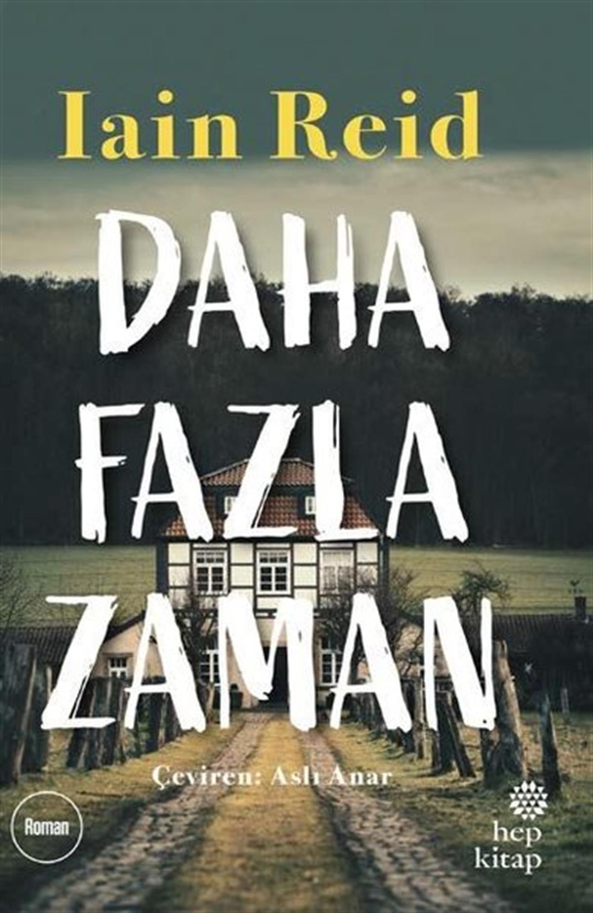 İain ReidDünya RomanDaha Fazla Zaman