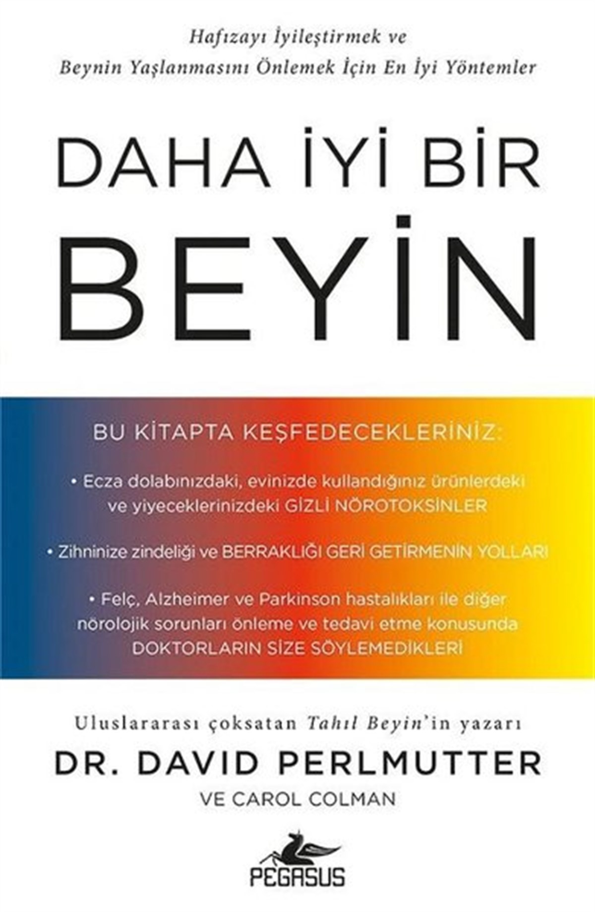 David PerlmutterBeden SağlığıDaha İyi Bir Beyin
