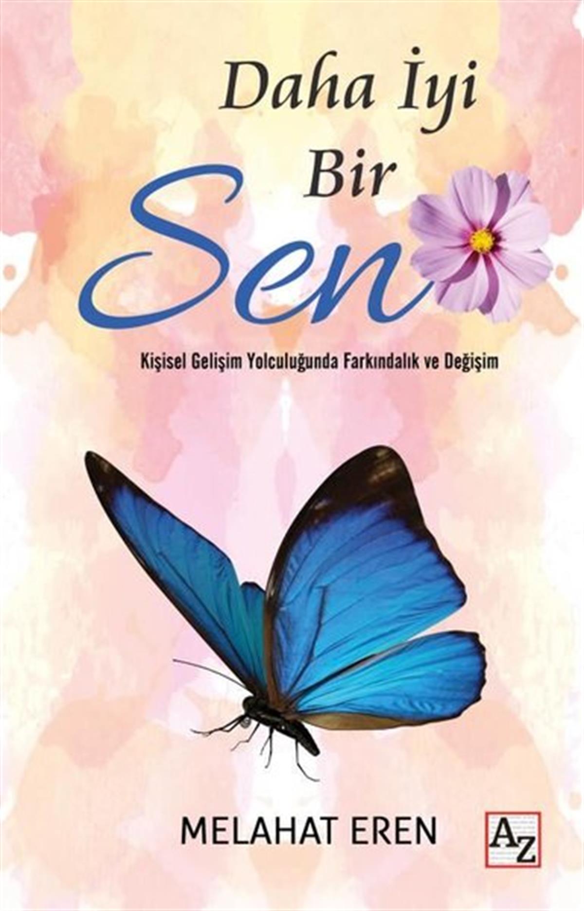Melahat ErenKişisel Gelişim KitaplarıDaha İyi Bir Sen