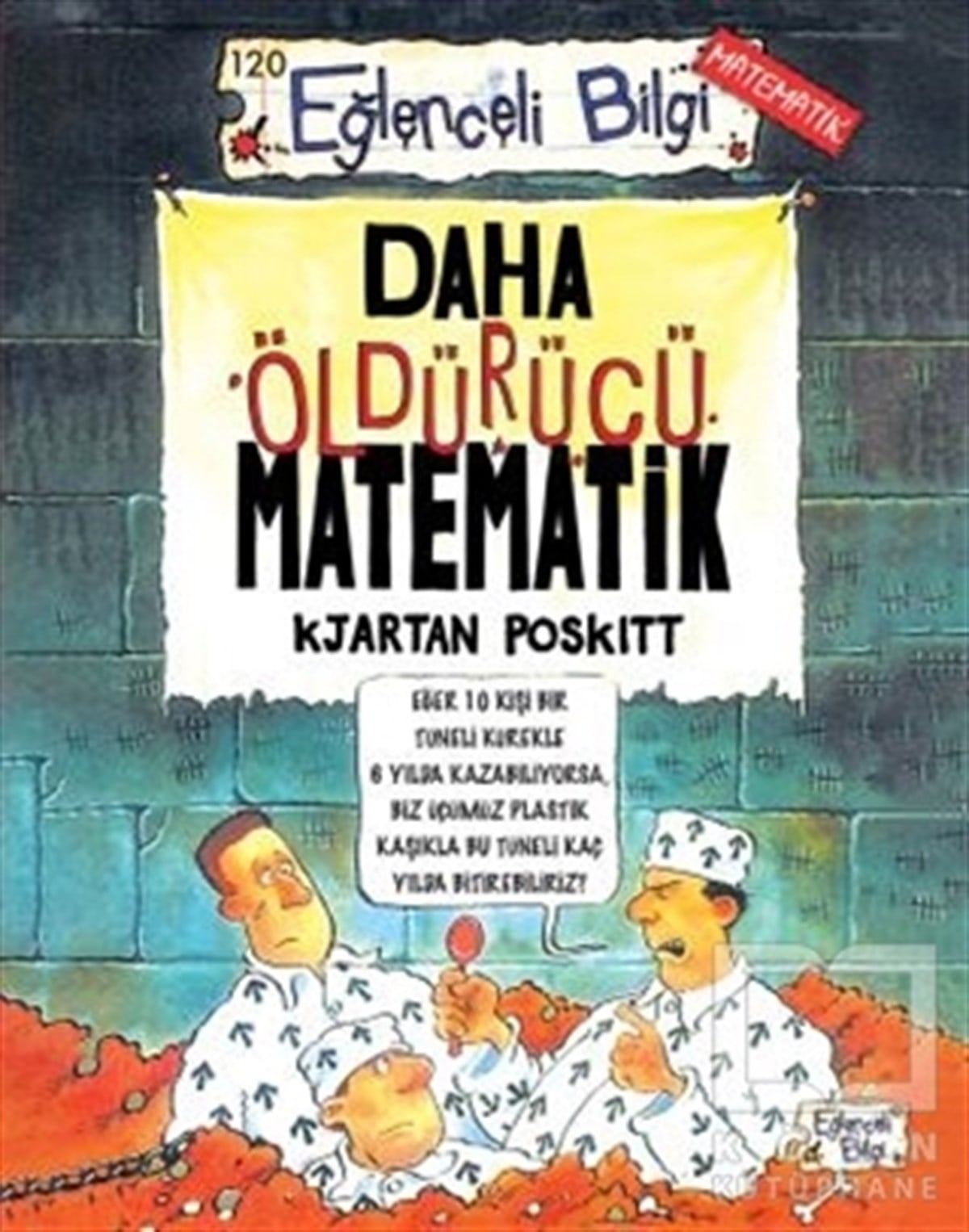 Kjartan PoskittDiğerDaha Öldürücü Matematik