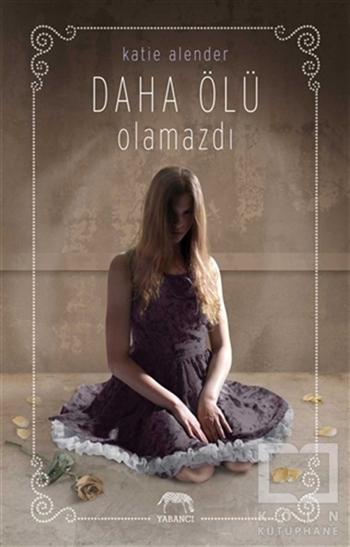 Katie AlenderKorku Kitapları & Gerilim KitaplarıDaha Ölü Olamazdı