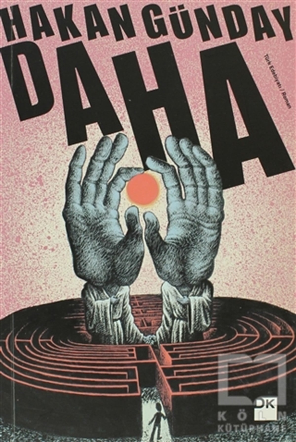 Hakan GündayRomanDaha