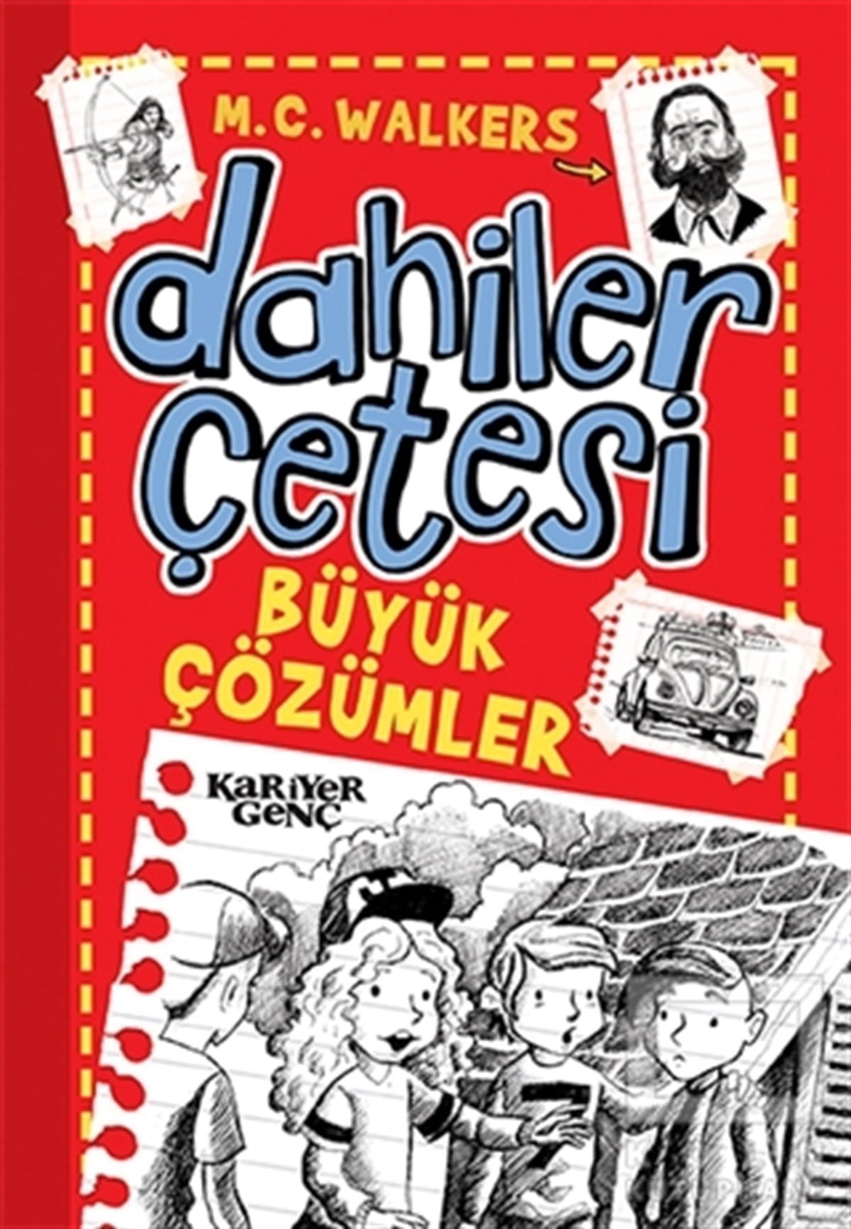 M. C. WalkersGençlik EdebiyatıDahiler Çetesi - Büyük Çözümler
