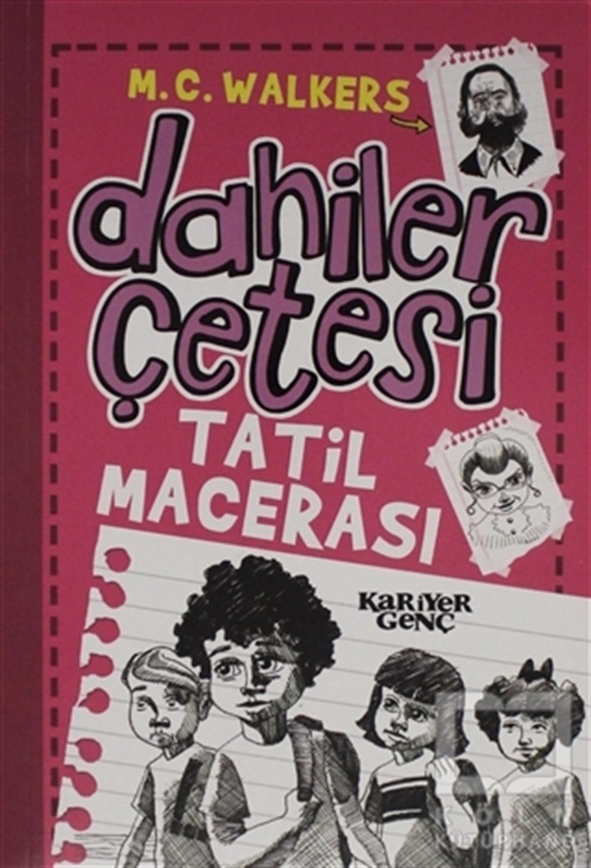 M. C. WalkersGençlik EdebiyatıDahiler Çetesi - Tatil Macerası