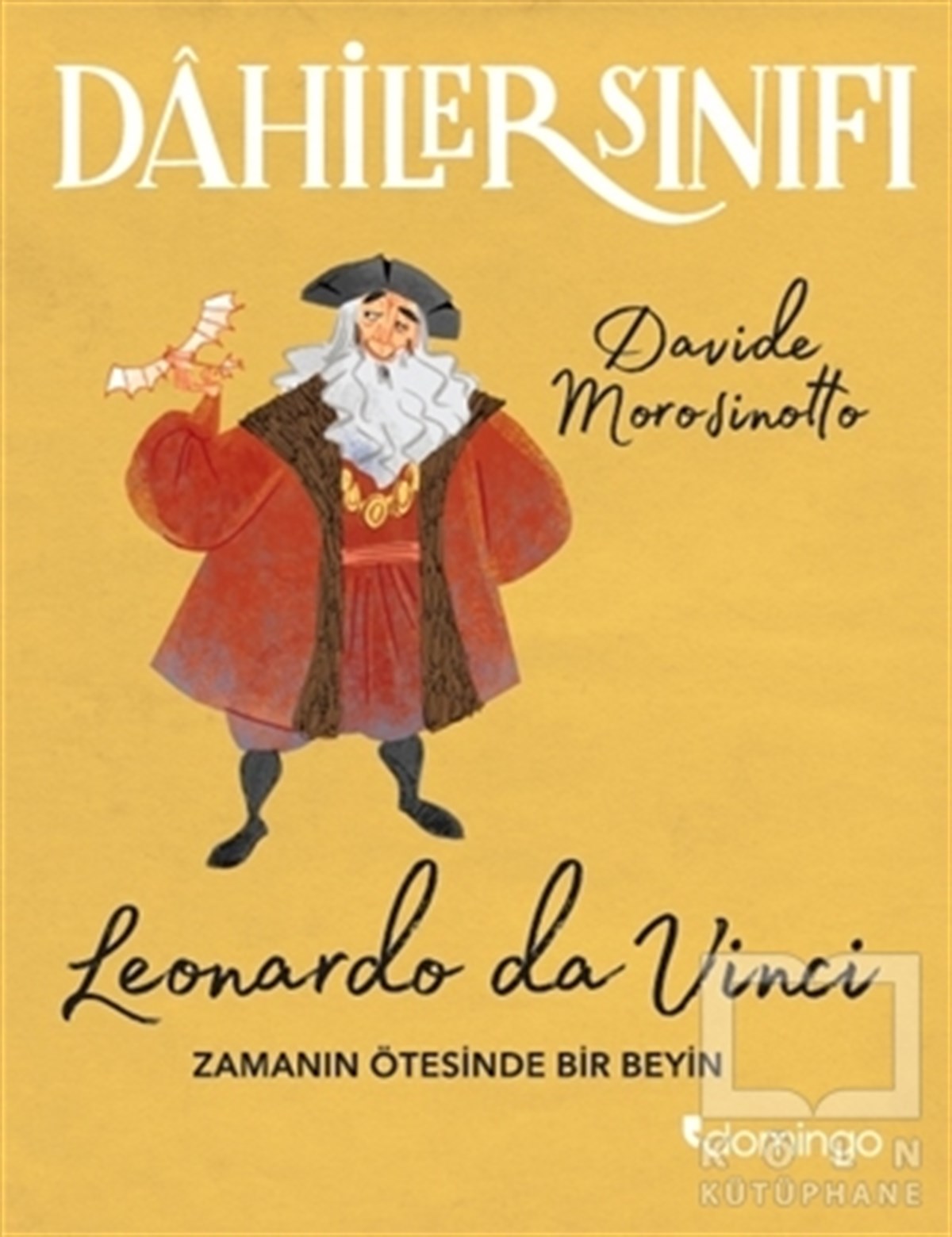 Davide MorosinottoDiğerDahiler Sınıfı: Leonardo Da Vinci